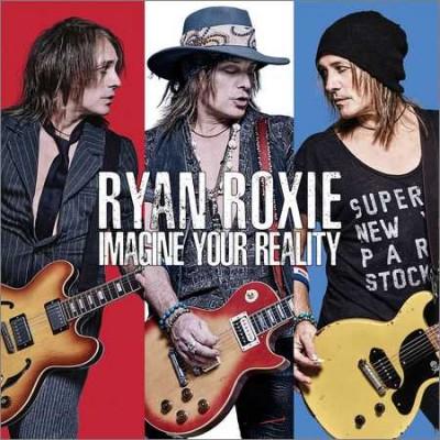 Ryan Roxie - Imagine Your Reality