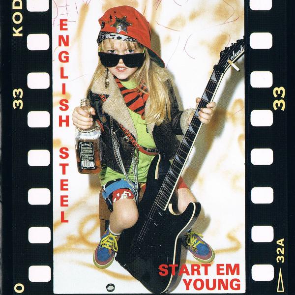 English Steel - Start Em Young
