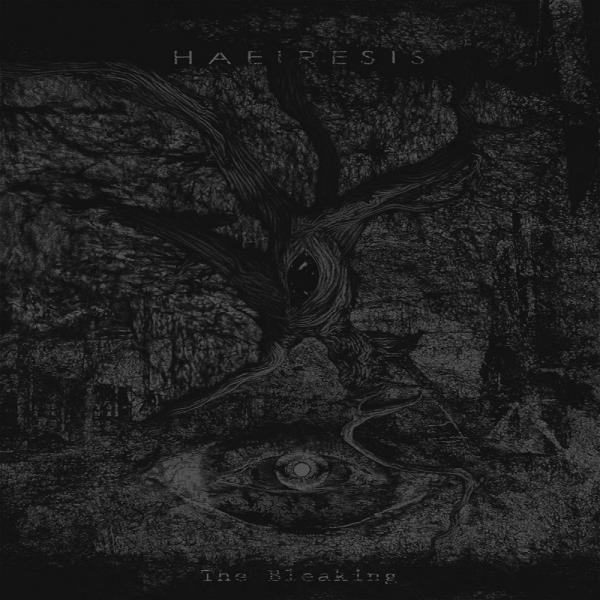 Haeiresis - The Bleaking (EP)