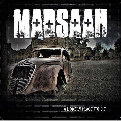 Madsaah - A Lonely Place To Die