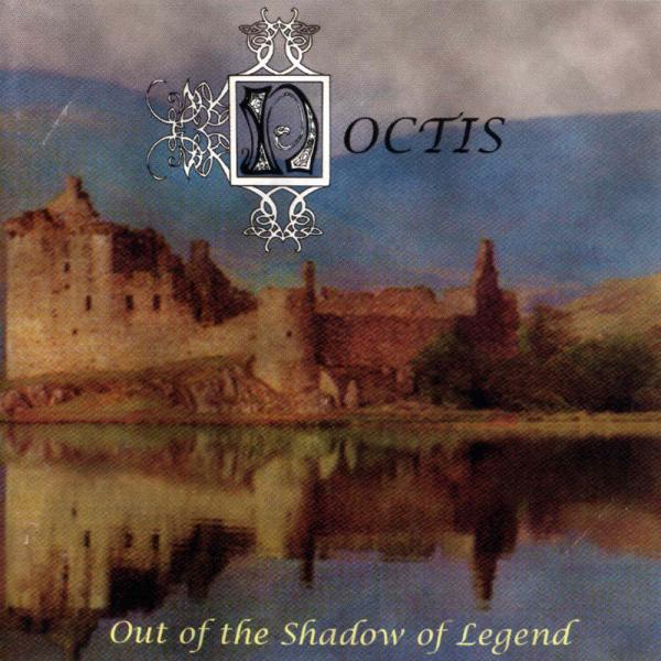 Noctis - Out of the Shadow of Legend (Compilation)