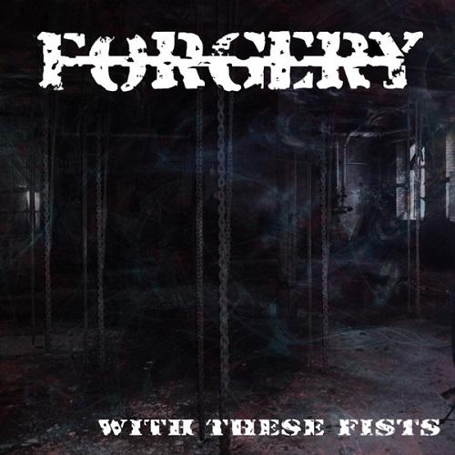 Forgery - Discography (2009-2018)