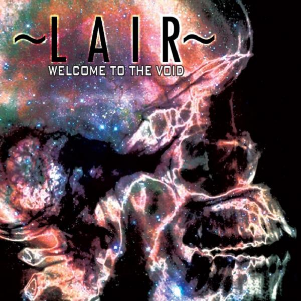 ~Lair~ - Welcome To The Void