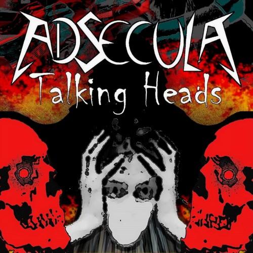 Adsecula - Talking Heads