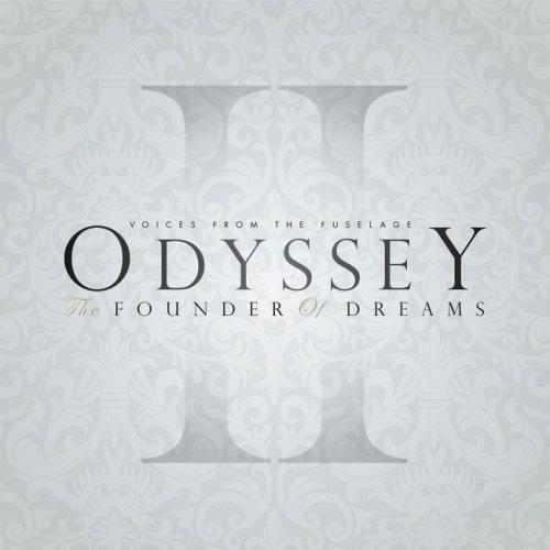 Voices From The Fuselage - Odyssey II: Founder of Dreams