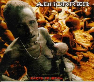 Abhorrer - Faces of Death