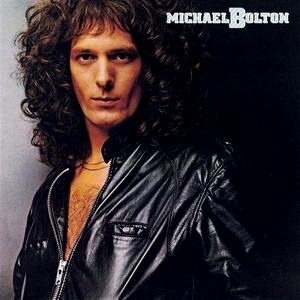 Michael Bolton - Michael Bolton / Everybody's Crazy (Rock Candy Remaster)