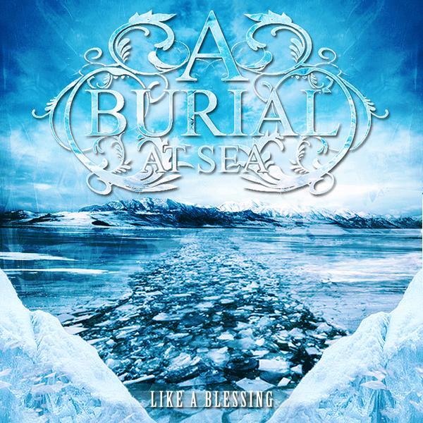 A Burial at Sea - Like A Blessing (EP)