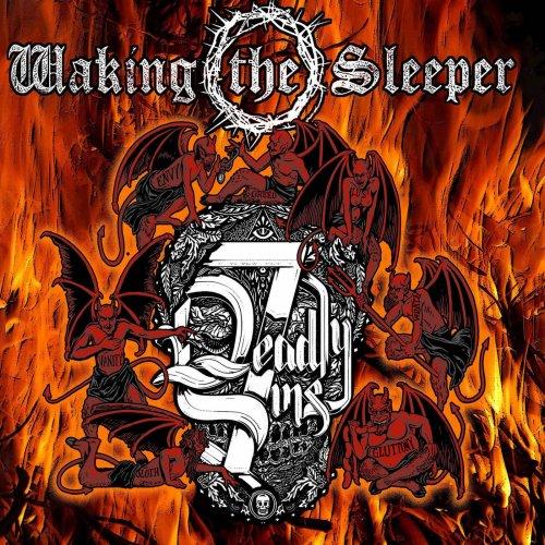Waking The Sleeper - 7 Deadly Sins