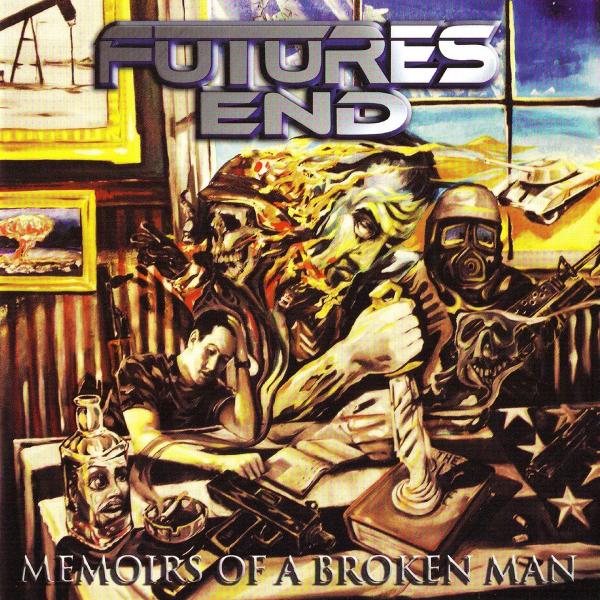 Futures End - Memoirs Of A Broken Man