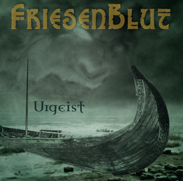 Friesenblut - Urgeist (lossless)