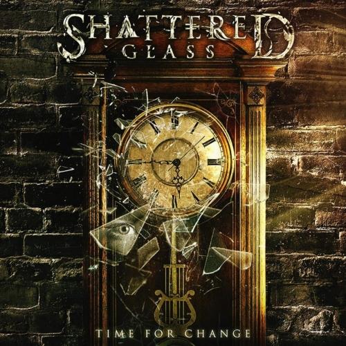 Shattered Glass - Time for Change