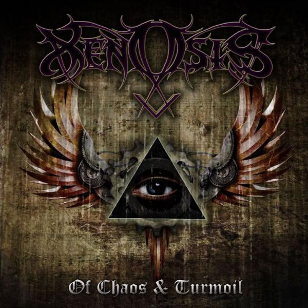 Xenosis - Of Chaos &amp; Turmoil
