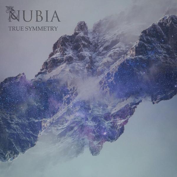 Nubia - True Symmetry (EP)