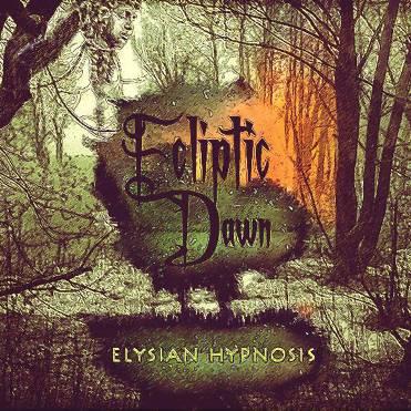 Ecliptic Dawn - Elysian Hypnosis