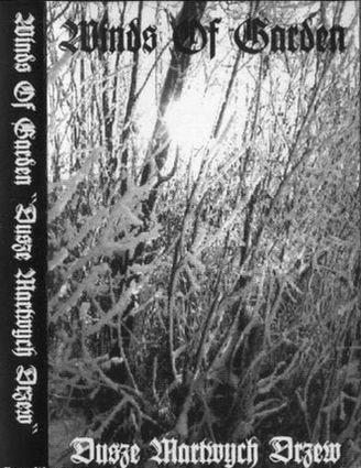 Winds Of Garden - Dusze Martwych Drzew (Demo)