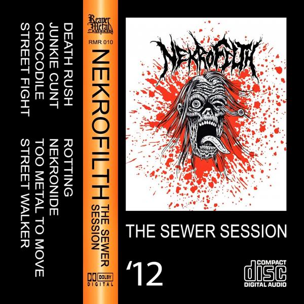 Nekrofilth - The Sewer Session (Demo)