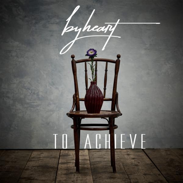 ByHeart - To Achieve (EP)