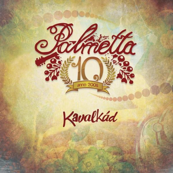 Palmetta - Kavalkád