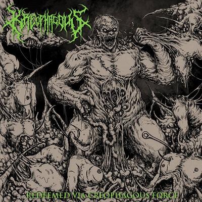Kreophagous - Redeemed Via Creophagous Force (EP)