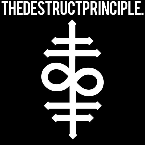 TheDestructPrinciple. - (The Destruct Principle.) - The Malignant Hymn