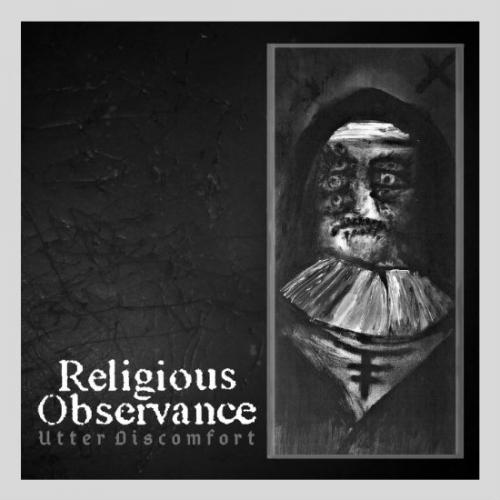 Religious Observance - Utter Discomfort