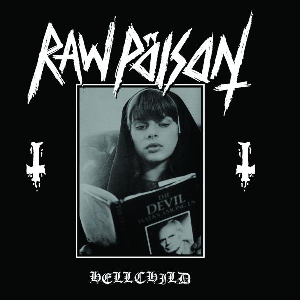 Raw Pöison - Hellchild (Demo)