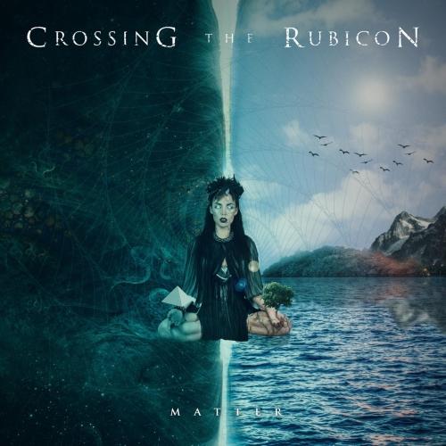 Crossing the Rubicon - Matter