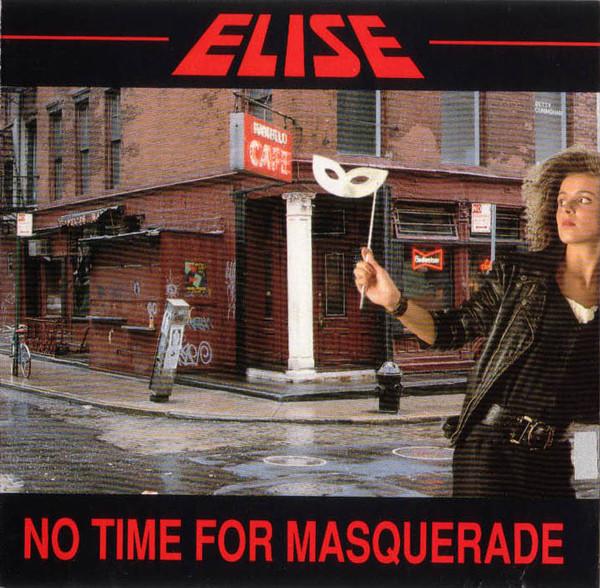 Elise - No Time For Masquerade