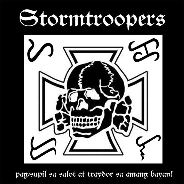 Stormtroopers - Pag=Supil Sa Salot at Traydor Sa Amang Bayan! (Demo)