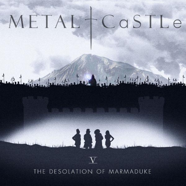 Metal Castle - The Desolation Of Marmaduke