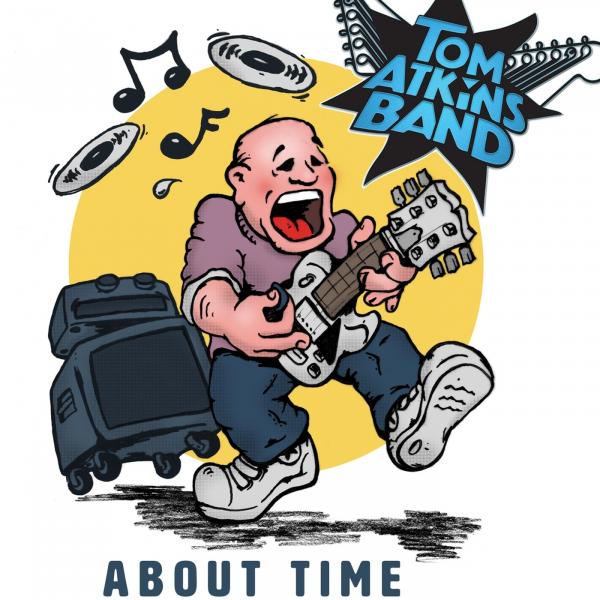 Tom Atkins Band - About Time