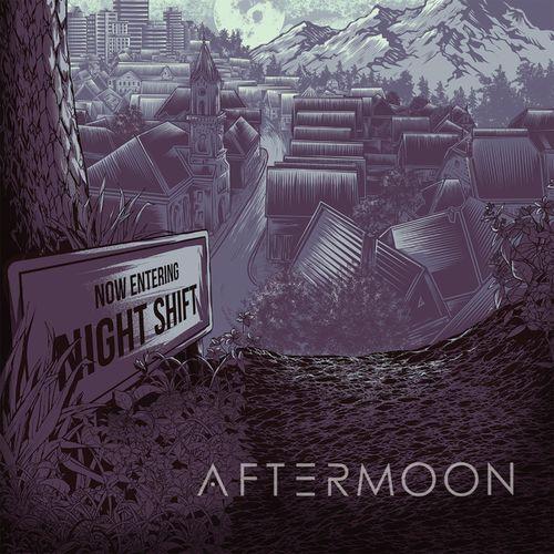 Aftermoon - Night Shift