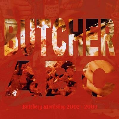 Butcher ABC - Discography (2003 - 2018)