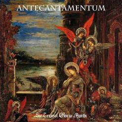 Antecantamentum - Discography (2011-2018)