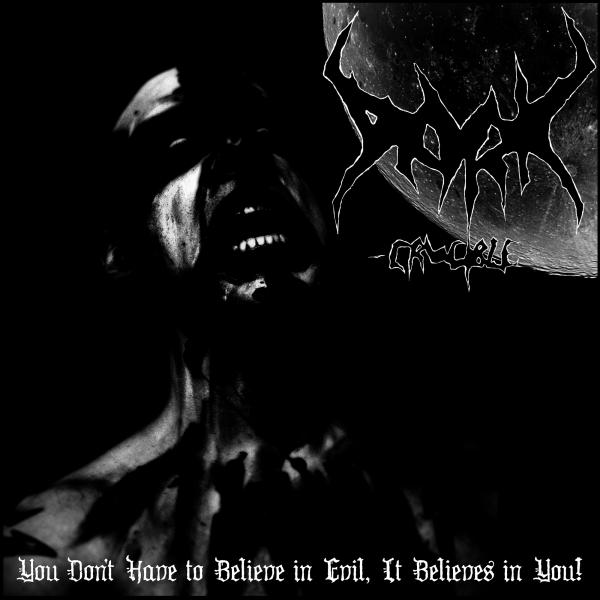 Dark Crucible - You Don't Have to Believe in Evil- It Believes in You! (EP)