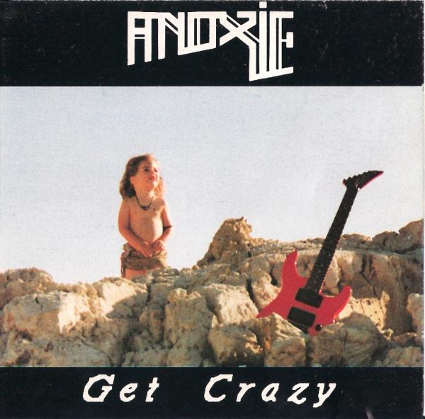 Anoxie - Get Crazy
