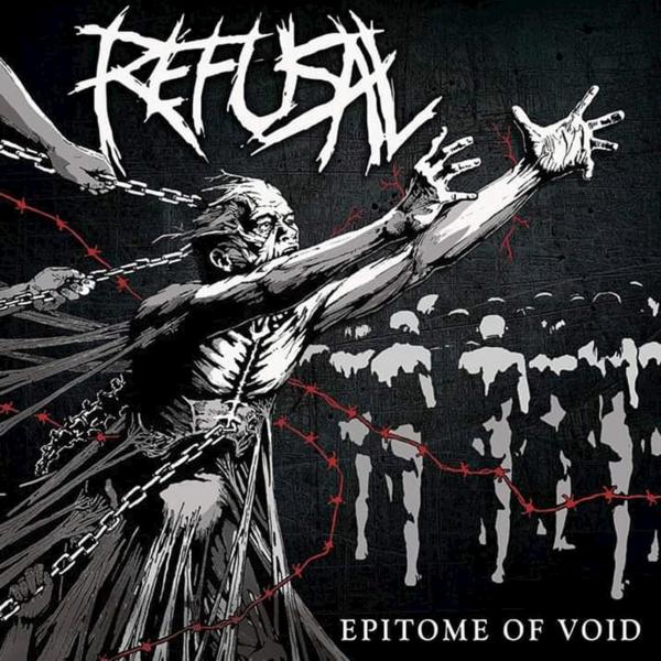 Refusal - Epitome of Void