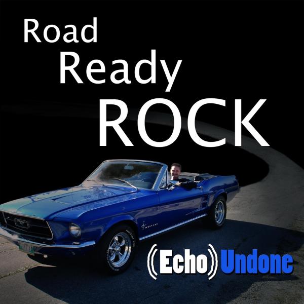 Echo Undone - Road Ready Rock