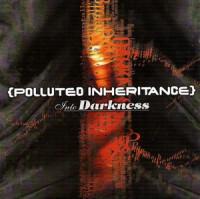 Polluted Inheritance -  Discography (1992-2001)