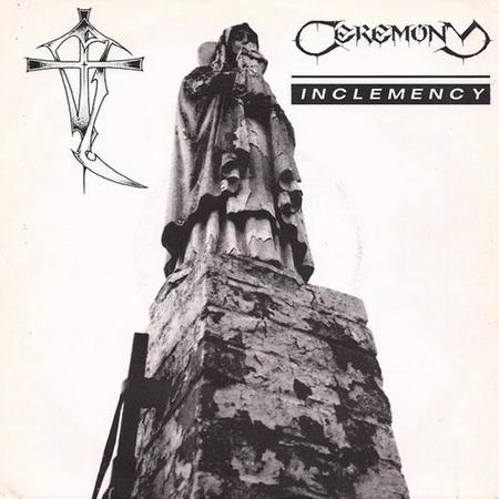 Ceremony - Inclemency (EP)