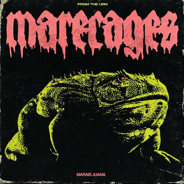 Marécages - Marais Juana - Une Ode Cannabique (EP)