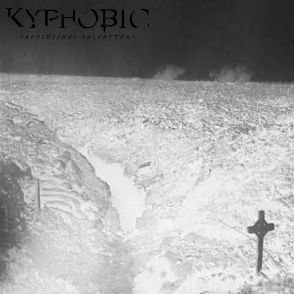 Kyphobic - Apocryphal Salvation