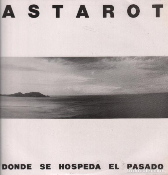 Astarot - Donde se hospeda el pasado (Reissue 2003)