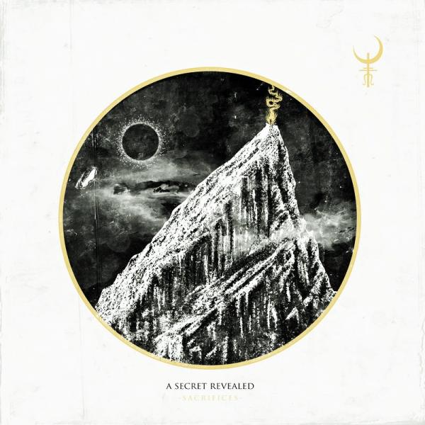 A Secret Revealed - Sacrifices