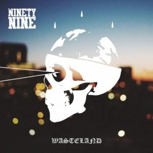 Ninetynine - Wasteland