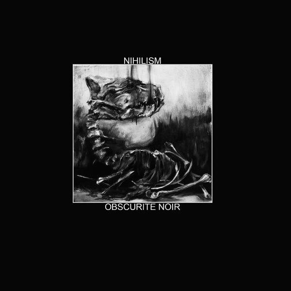 Nihilism - Obscurite Noir