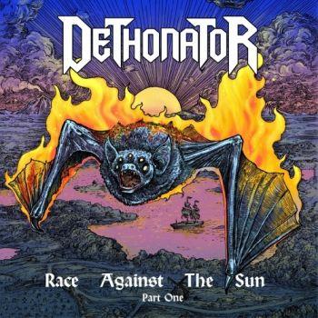 Dethonator - Race Against The Sun: Part 1
