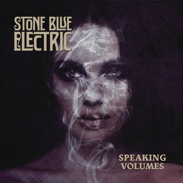 Stone Blue Electric - Speaking Volumes