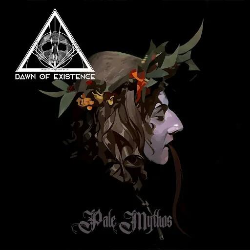 Dawn Of Existence - Pale Mythos (ЕР)
